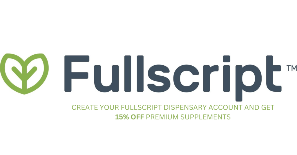 Create your fullscript dispensary and get 15% off premium supplements